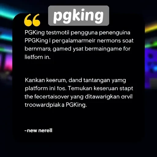 Testimoni Pengguna PGKing dan Pengalaman Bermain Mereka